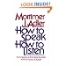 How to Speak How to Listen