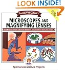 Janice VanCleave's Microscopes and Magnifying Lenses: Mind-boggling Chemistry and Biology Experiments You Can Turn Into Science Fair Projects
