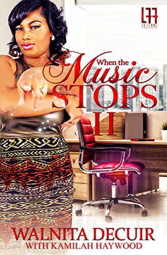 When the music stops 2 ( La' Femme Fatale'  Publishing)