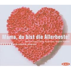 Mama du Bist die Allerbeste!
