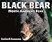 Black Bear: North America's Bear