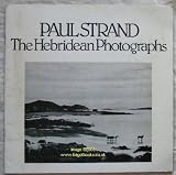 Paul Strand, the Hebridean photographs : a Scottish photography group exhibition [held] 12 August-16 September 1978, stills, the Scottish Photography Group Gallery, Edinburgh ... [etc.]