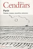 Partir : Po�mes, romans, nouvelles, m�moires