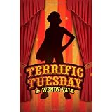 Terrific Tuesdayby Wendy Vale