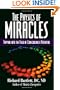 The Physics of Miracles: Tapping in to the Field of Consciousness Potential