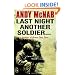 Last Night Another Soldier (Quick Read)