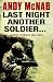 Last Night Another Soldier