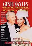How To MARRY The RICH 