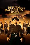 Return Of The Magnificent Seven