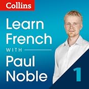 Collins French with Paul Noble - Learn French the Natural Way, Part 1 | [Paul Noble]