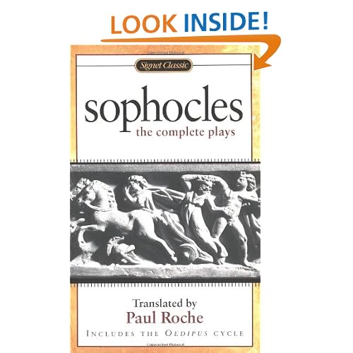 Sophocles: The Complete Plays (Signet Classics)