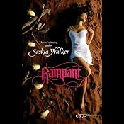 Rampant | [Saskia Walker]