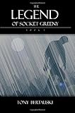The Legend of Socket Greeny