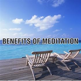 07-Benefits Of Meditation