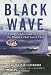 Books : Black Wave: A Family's Adventure at Sea and the Disaster That Saved Them