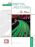 Essential Jazz Etudes...The Blues for Bass/Trombone Book/2-CD Set by Jack Wilkins (Saxophonist)