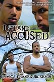 I Stand Accused