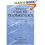 Textbook of Cancer Epidemiology (Monographs in Epidemiology and Biostatistics)