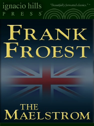 The Maelstrom (The mystery classic!)
