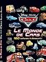 Le Monde de Cars, WHO'S WHO