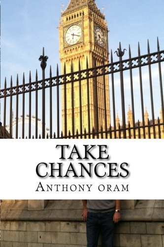 Take Chances: The story of a small town kid in Europe