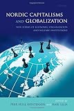 Nordic capitalisms and globalization : new forms of economic organization and welfare institutions