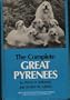 The Complete Great Pyrenees