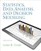 Statistics, Data Analysis, and Decision Modeling (5th Edition)