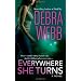 Everywhere She Turns