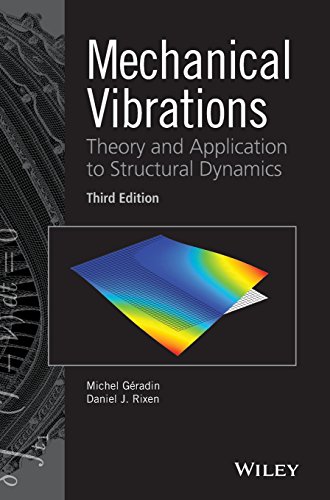 mechanical vibrations theory and application to structural dynamics