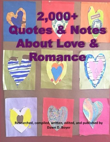 2,000+ Quotes & Notes About Love & Romance