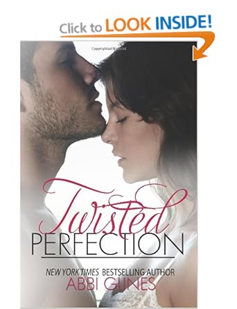 Twisted Perfection  -  Abbi Glines