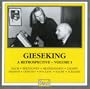 Gieseking-A Retrospective, Vol. 1