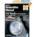 VW Beetle and Transporter Restoration Manual (Haynes Restoration Manuals)'