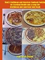 Mom's Caribbean and Americas Soulfood Cooking for Excellent Health and a Long Life (Caribbean and American Soul Food)