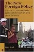 The New Foreign Policy: U. S. and Comparative Foreign Policy in the 21st Century