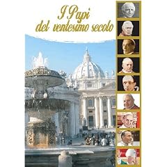 I Papi Del Ventesimo Secolo