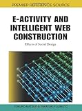 E-activity and intelligent web construction : effects of social design