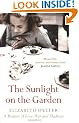 The Sunlight on the Garden: A Family in Love, War and Madness