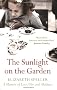 The Sunlight on the Garden: A Family in Love, War and Madness