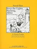 Keep the Lights Burning, Abbie: Novel-Ties Study Guide