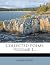 Collected Poems, Volume 1...