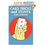 Card Tricks and Stunts: More Card Manipulations
