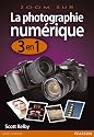 La Photographie Numerique 3 en 1