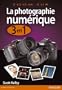 La Photographie Numerique 3 en 1