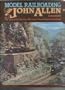 Model Railroading With John Allen: The Story of the Fabulous HO Scale Gorre & Daphetid Railroad