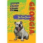 You Know You're in Georgia When...: 101 Quintessential Places, People, Events, Customs, Lingo, and Eats of the Peach State (You Know You're In Series) book cover