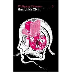Hans Ulrich Obrist & Wolfgang Tillmans: The Conversation Series