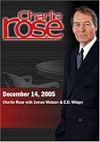  : Charlie Rose with James Watson & E.O. Wilson (December 14, 2005)