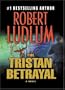 The Tristan Betrayal